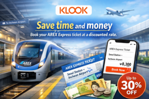 Klook promotional banner for discounted AREX Express train tickets from Incheon Airport to Seoul Station with the text Save time and money. Book your AREX Express ticket at a discounted rate.