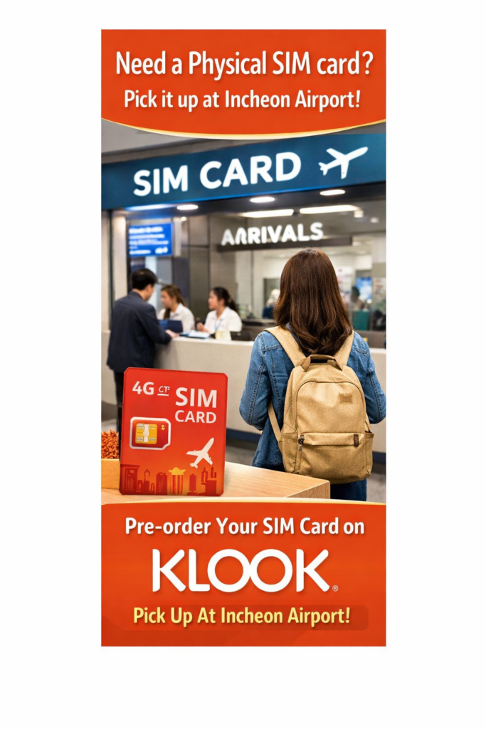 Klook banner promoting pre-order pickup of a physical SIM card at Incheon Airport, featuring an airport counter, SIM card visual, and a message for travelers who need mobile service as soon as they land.