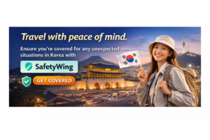 SafetyWing travel insurance banner for Korea featuring a traveler in Seoul with the message travel with peace of mind and a call to get covered for unexpected situations during a trip.