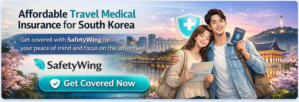 Affordable travel medical insurance for South Korea with SafetyWing - Get covered for peace of mind during your trip