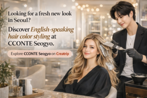 Promotional banner for CCONTE Seogyo in Seoul, featuring an English-speaking hair color styling experience with a foreign customer and Korean hairstylist in a modern salon setting.