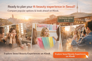 Promotional banner for exploring K-beauty experiences in Seoul on Klook, featuring idol makeup, personal color analysis, and a Seongsu travel photoshoot.